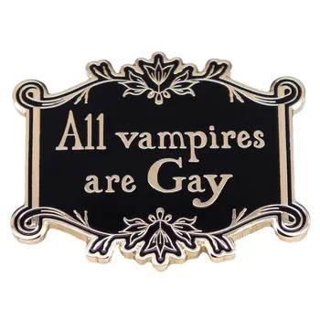 Всички Вампири са гейове, Эмалевые Игли, Метална Брошка, Няма такова нещо Като икона Хетеросексуални Вампир, Аксесоари За подаръци